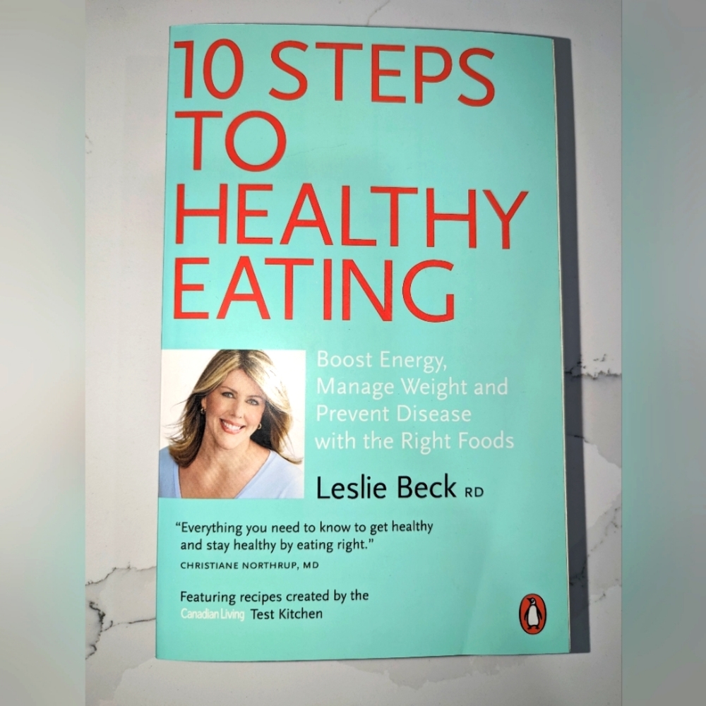2/$22. 10 steps to healthy eating. EUC softcover. Leslie Beck. bestseller.